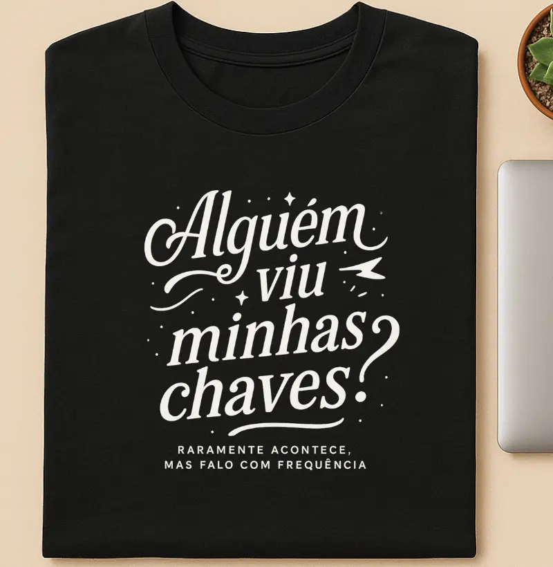 Alguém viu minhas chaves? Raramente acontece, mas falo sempre