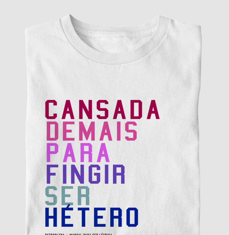Cansada demais para fingir ser hétero