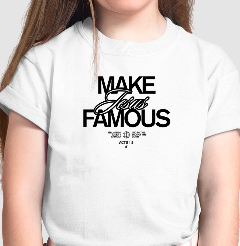 Make Jesus famous