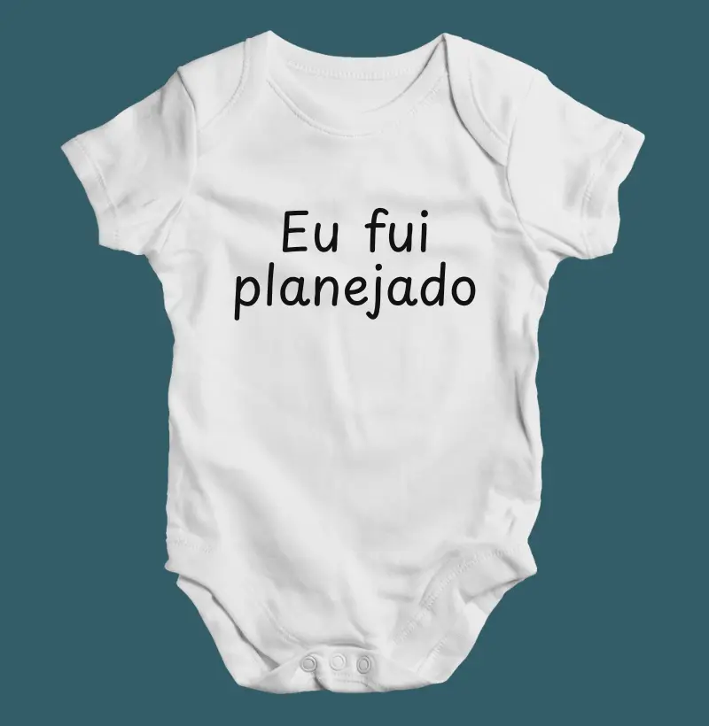 Eu fui planejado (kit) (body bebê)