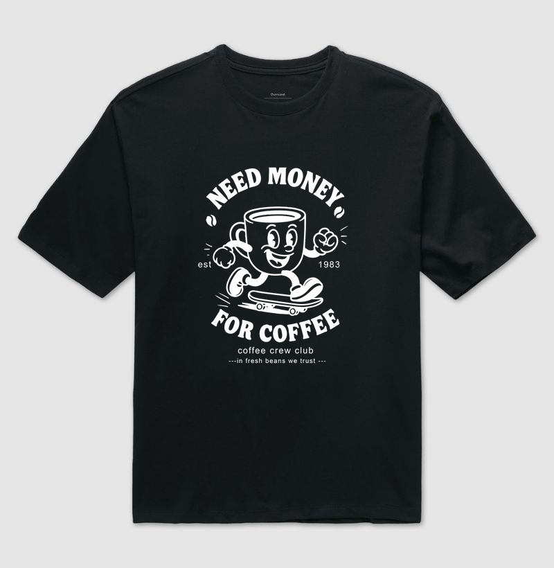 Need money for coffee