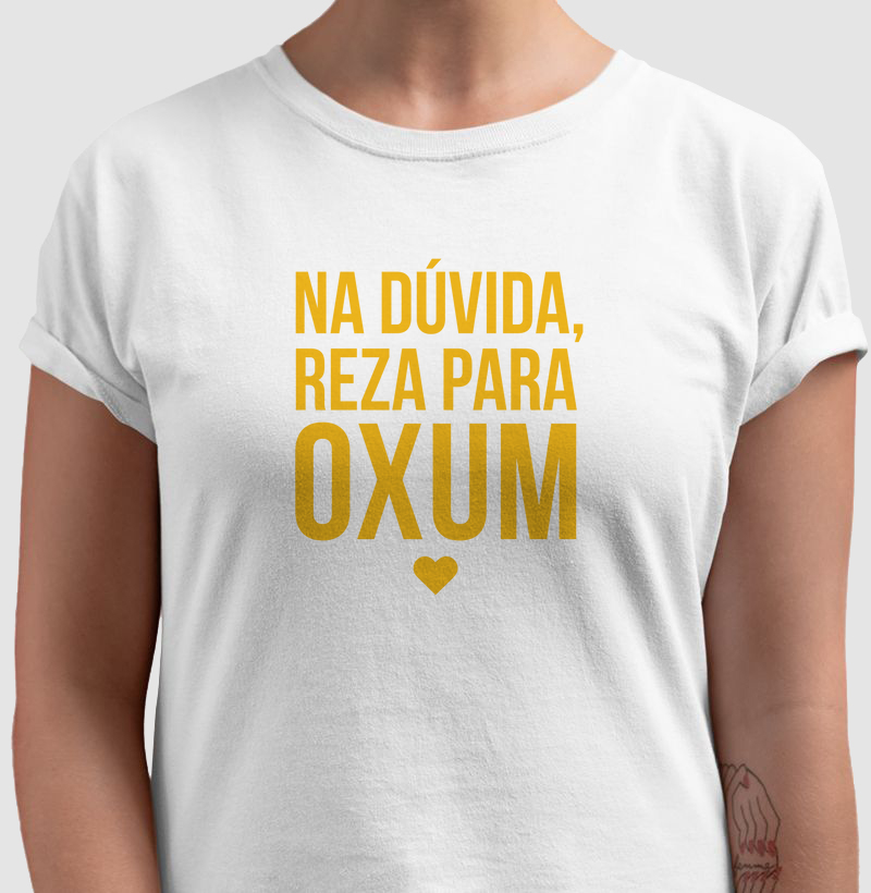 Na dúvida, reza para Oxum