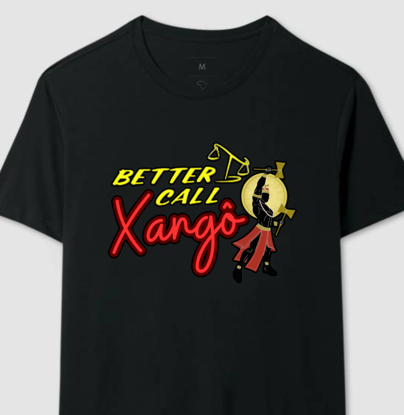 Camiseta Better Call Xangô