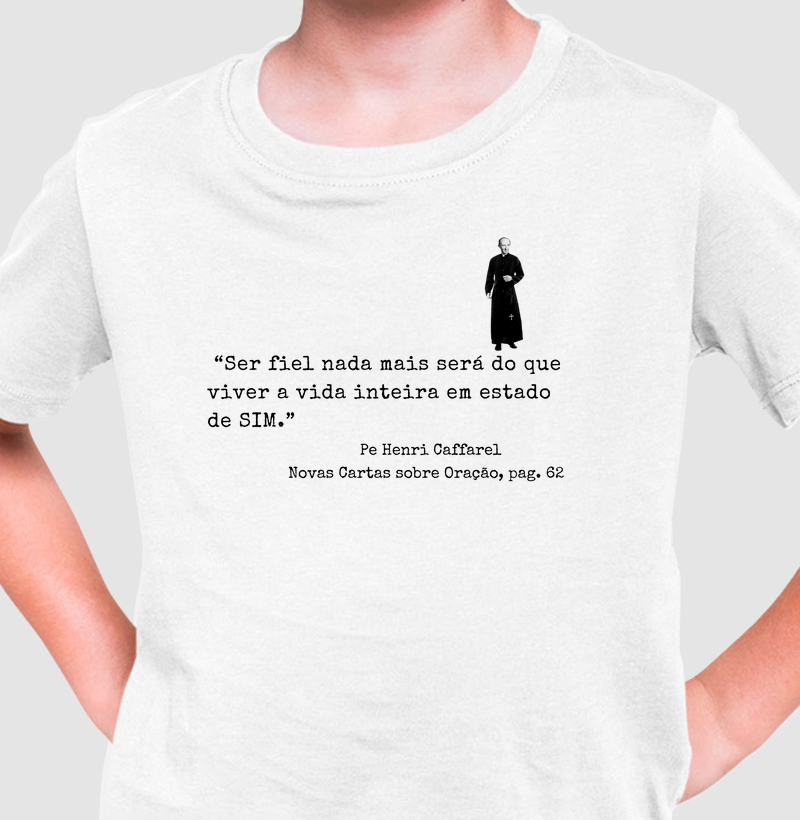 Camiseta Frase Pe. Caffarel n.02