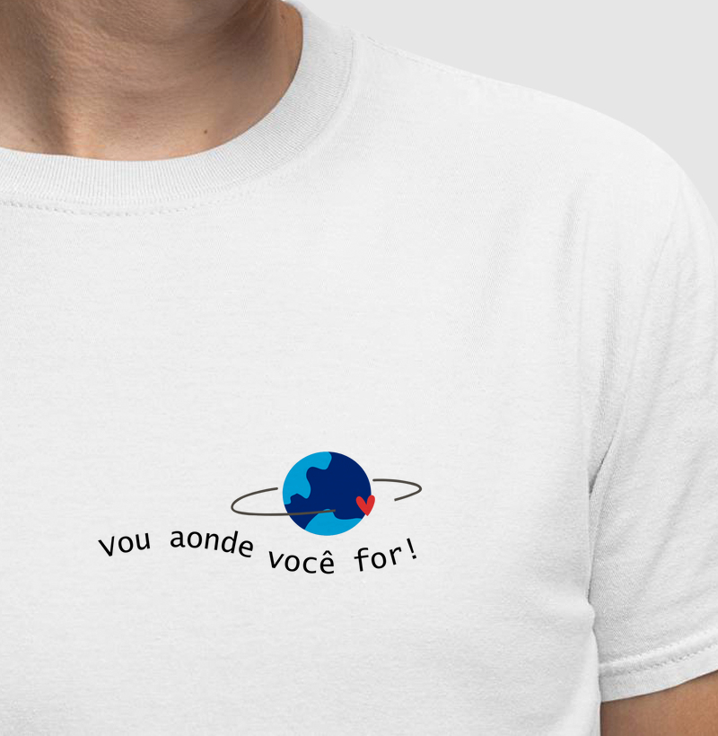 Vou aonde você for! 