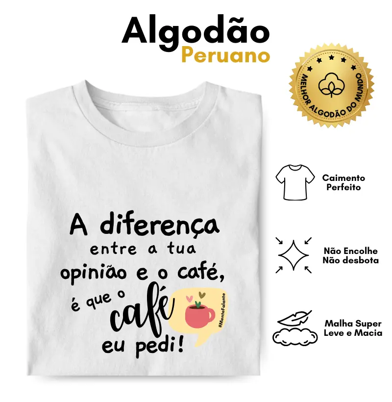 A Diferença Entre a Sua Opinião e o Café