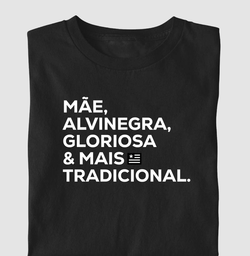 Mãe Alvinegra, Gloriosa & Mais Tradicional
