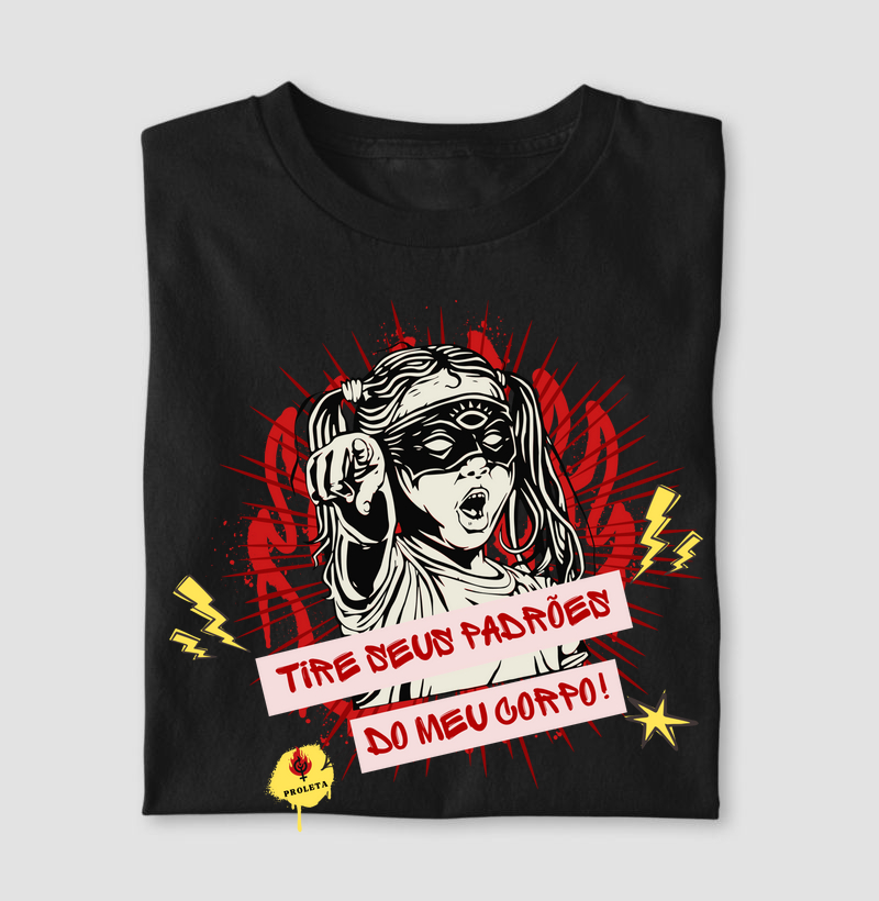 Tire seus padrões do meu corpo!