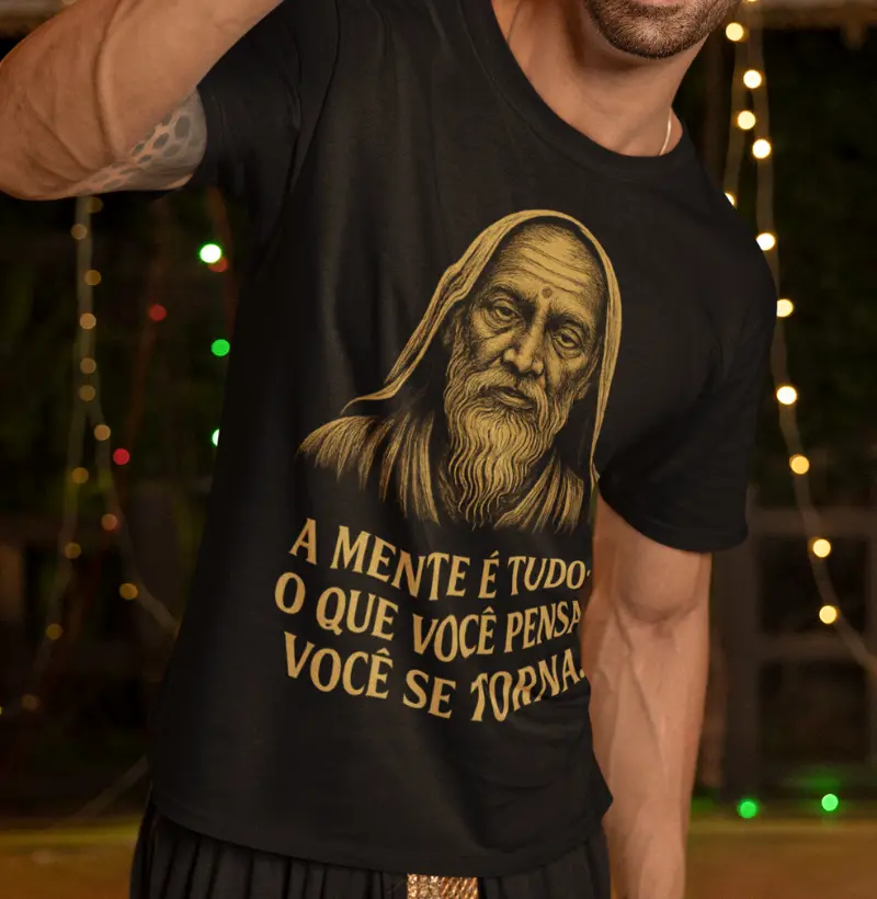 A mente é tudo.