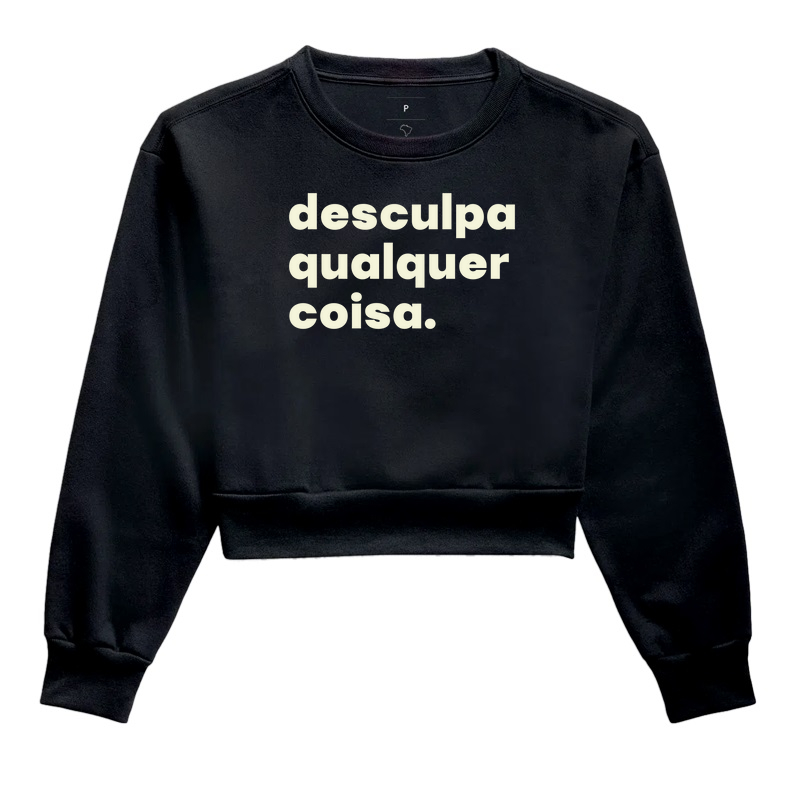 Desculpa qualquer coisa
