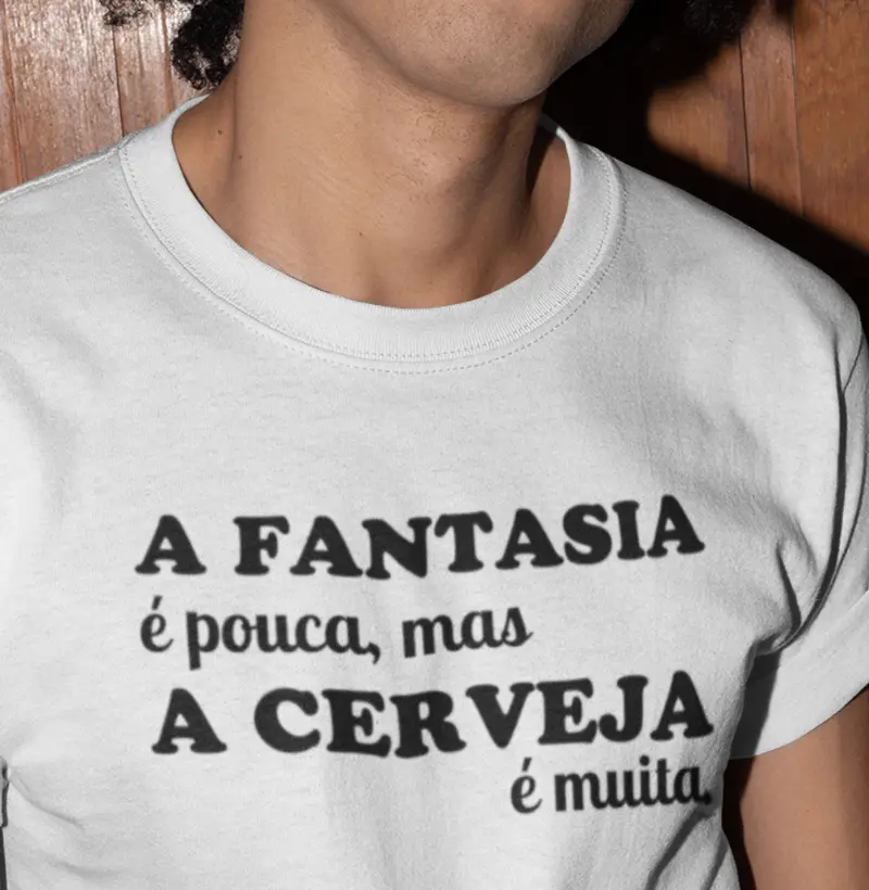 A fantasia é pouca, mas a cerveja é muita