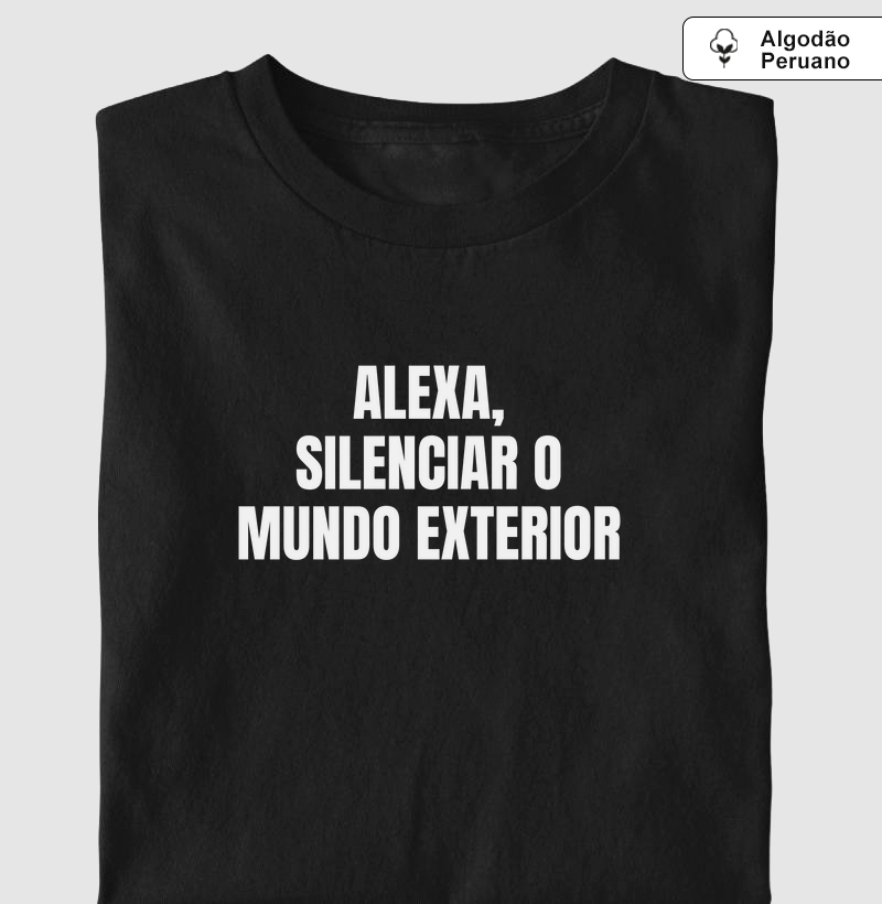 Alexa, silenciar o mundo exterior