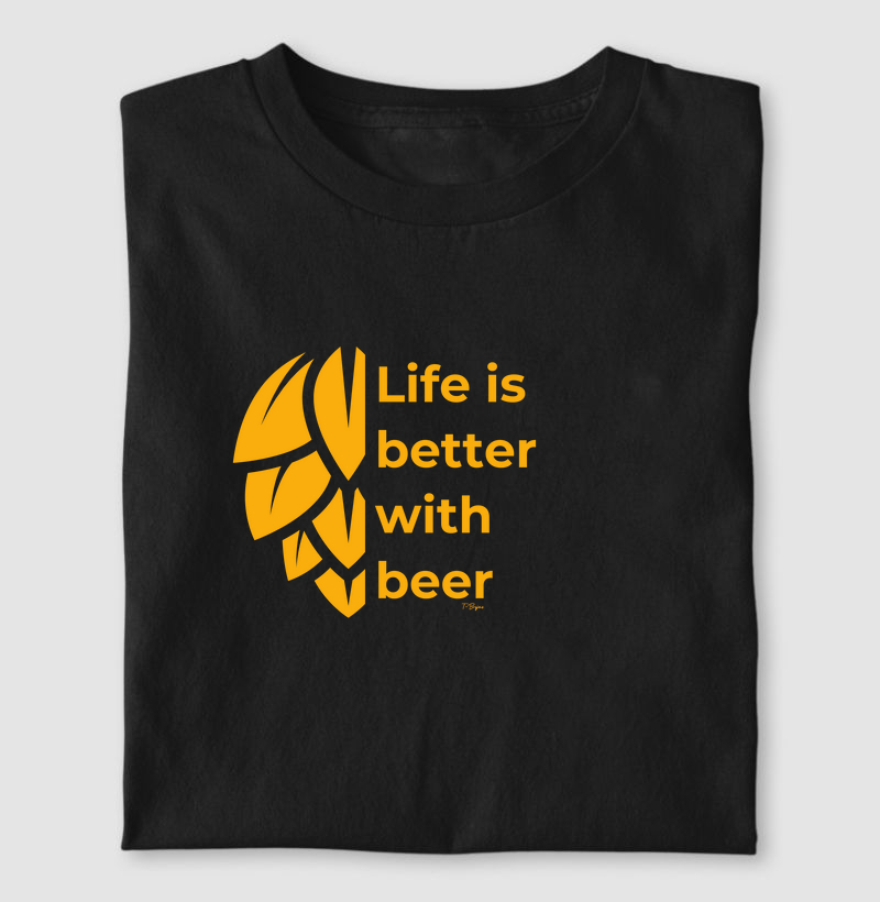 Life is better with beer