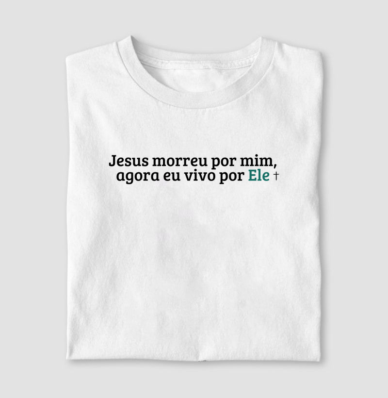 Jesus morreu por mim