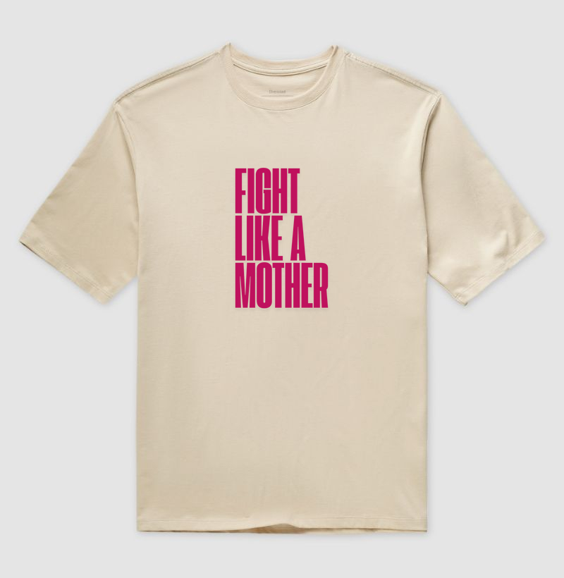 Fight like a mother