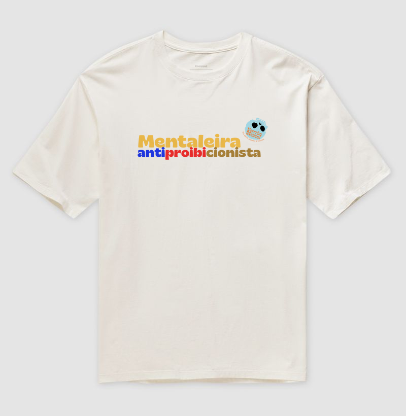 Camiseta Mentaleira Antiproibicionista