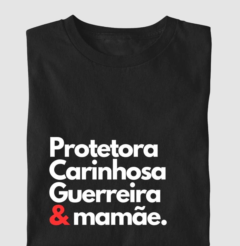 FRASES MÃE - Protetora, Carinhosa, Guerreira & mamãe.