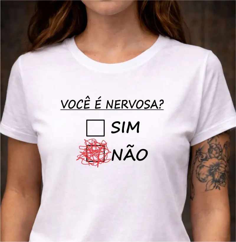 Você é nervosa?