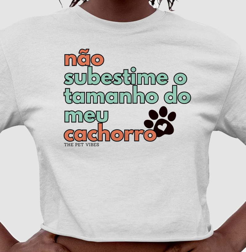 Não Subestime o Tamanho do meu Cachorro