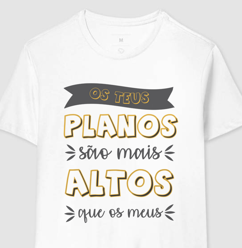 Os Teus Planos São Mais Altos Que Os Meus