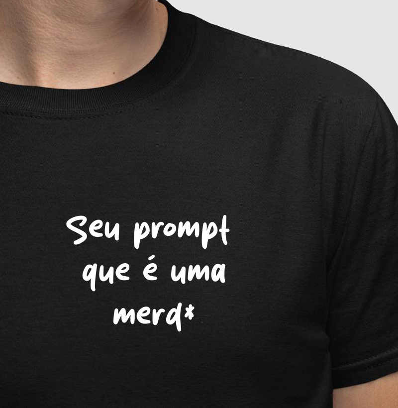 Seu prompt que é uma merd*