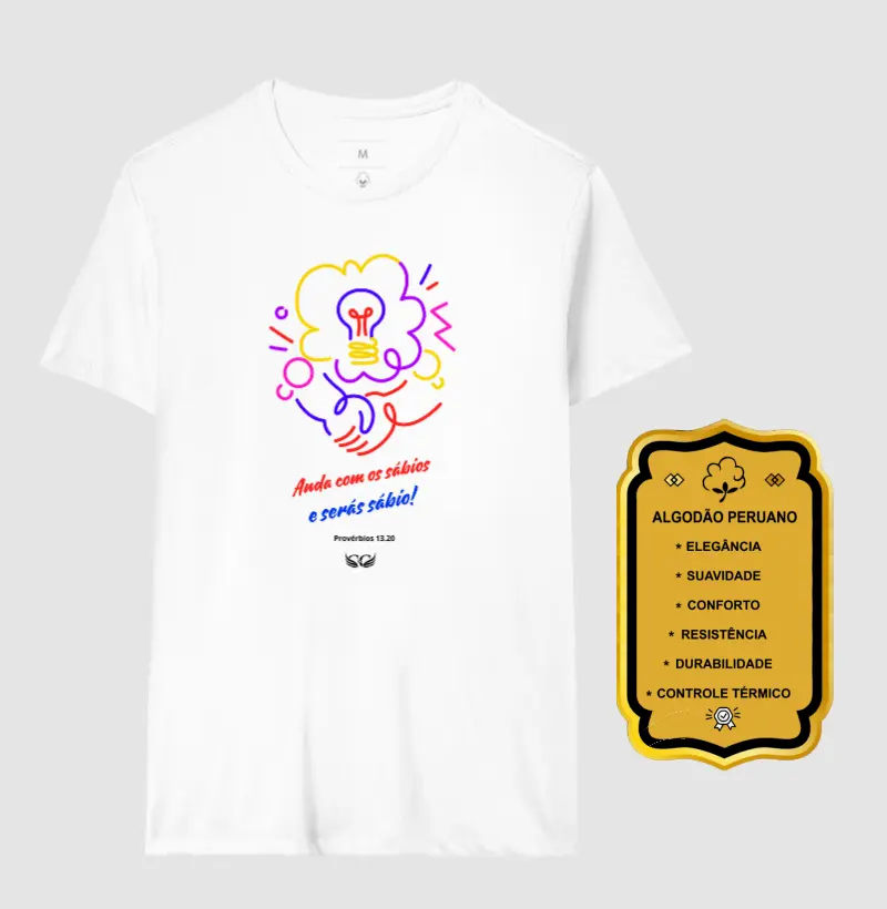 Camiseta Personalizada Anda com os Sábios. Pv 13.20