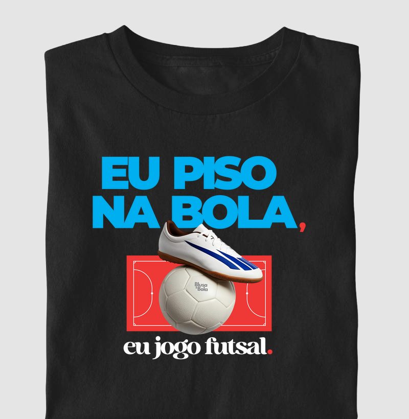 Camiseta Eu jogo Futsal