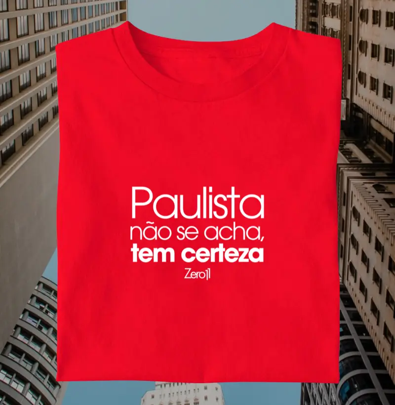 Paulista não se acha, tem certeza
