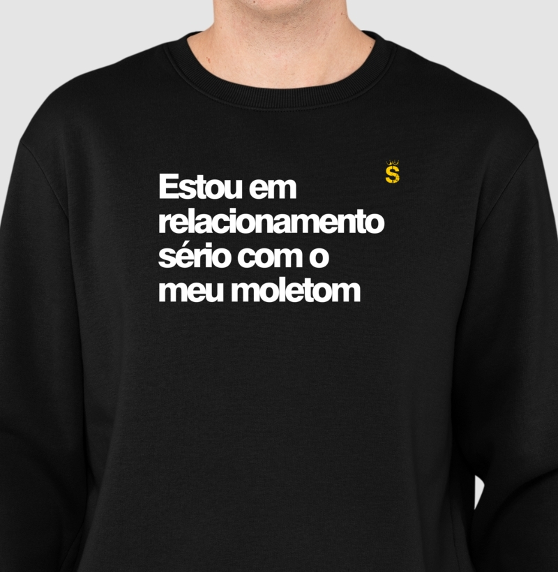 Estou em relacionamento sério com o meu moletom