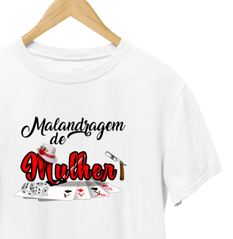 MALANDRAGEM DE MULHER