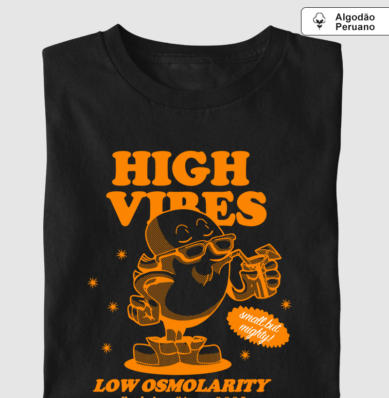 Camiseta Premium Nefro High Vibes, Low Osmolarity