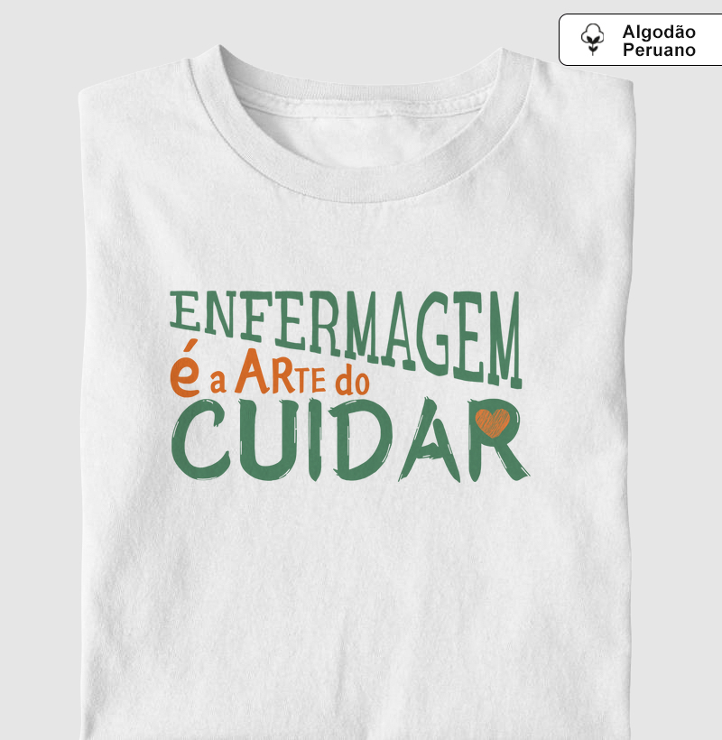 Enfermagem é a arte do cuidar (ENF)
