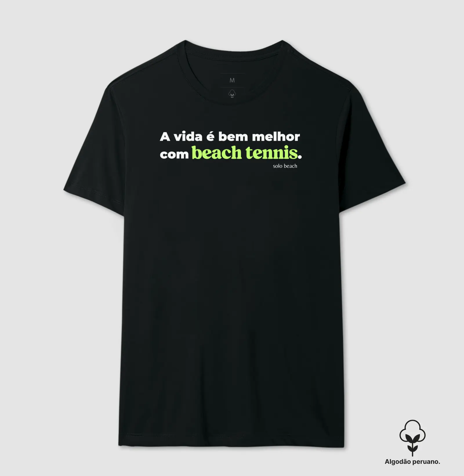 Camiseta A vida é bem melhor com Beach tennis