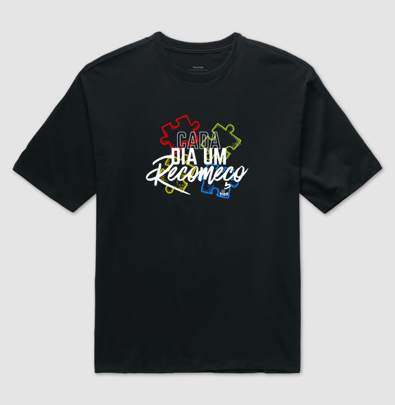 Oversized Cada dia Um Recomeço