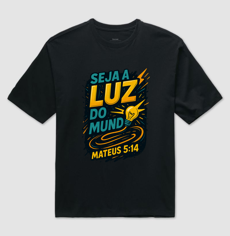 Seja a luz do mundo