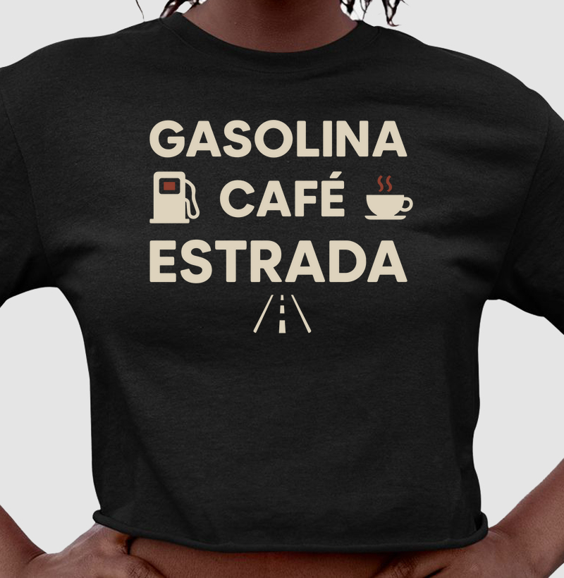 Gasolina, Café e Estrada