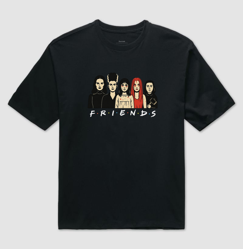 DAMAS DO TERROR FRIENDS 