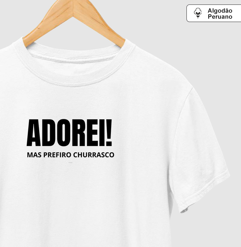 LINHA PREMIUM - Prefiro Churrasco