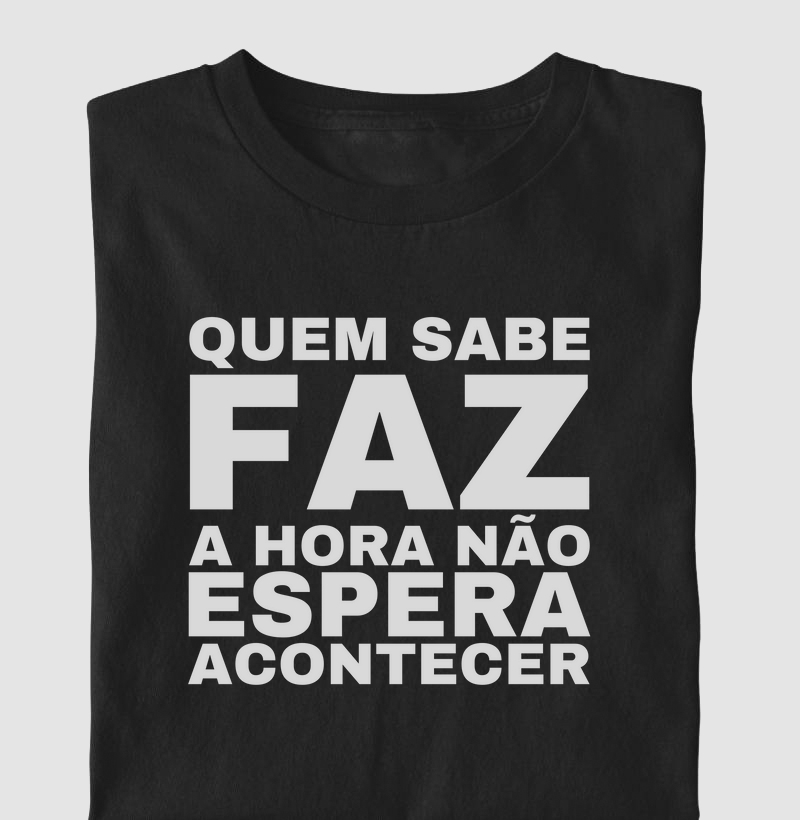 Quem sabe faz a hora (MUS)
