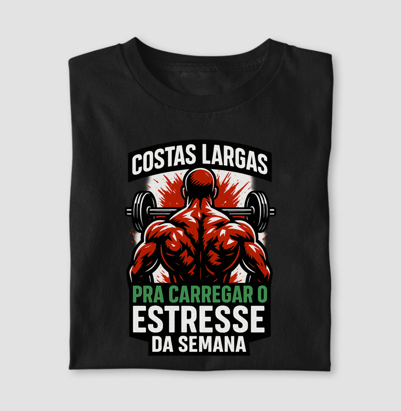Costas largas pra carregar o estresse da semana