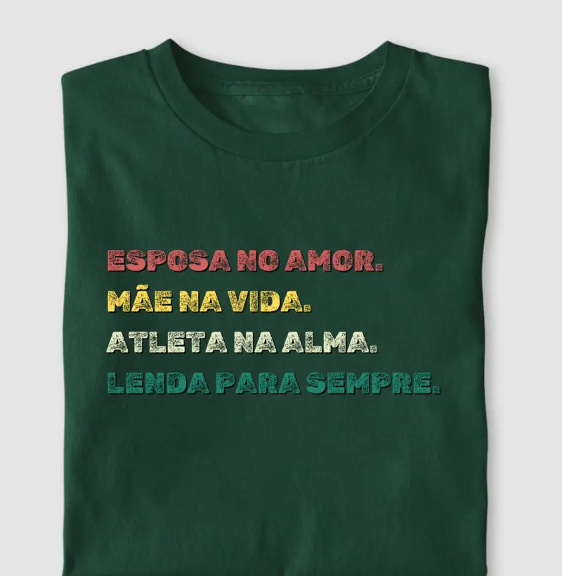 Estampa Mãe - Lenda para Sempre