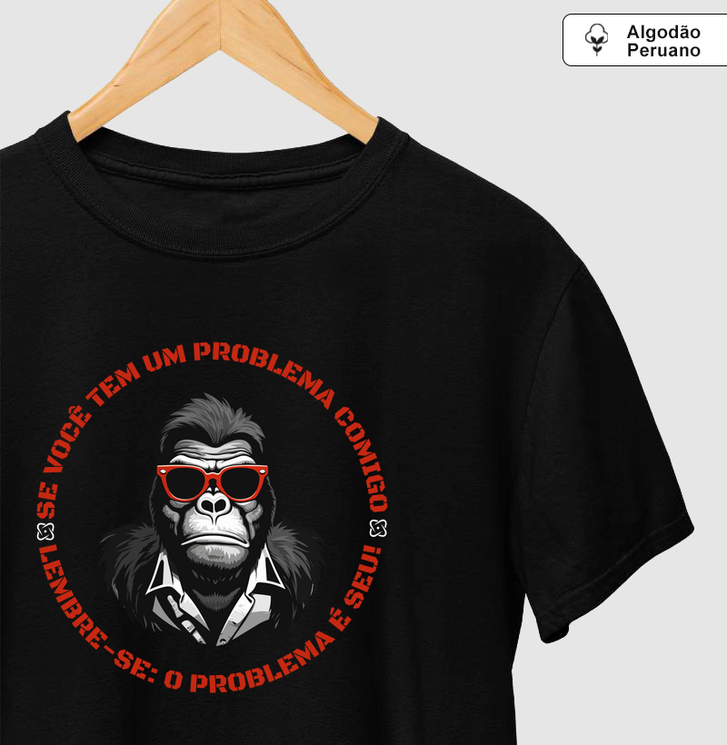 O problema é seu! 