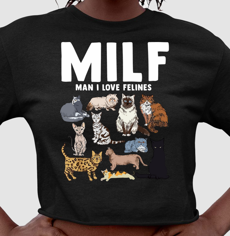 Cropped Milf Man I Love Felines