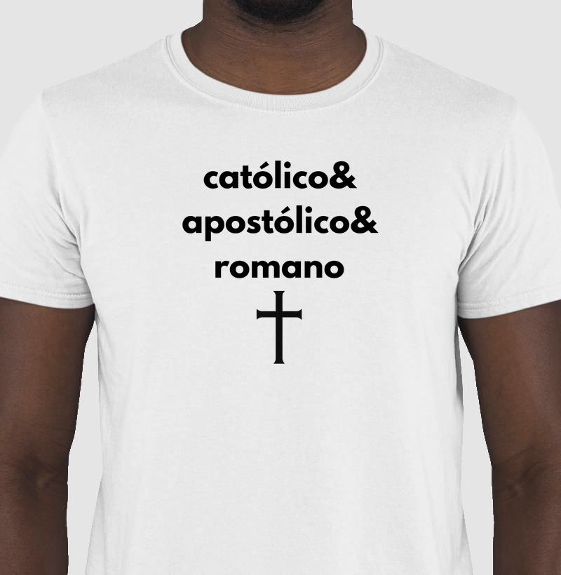Católico & Apostólico & Romano