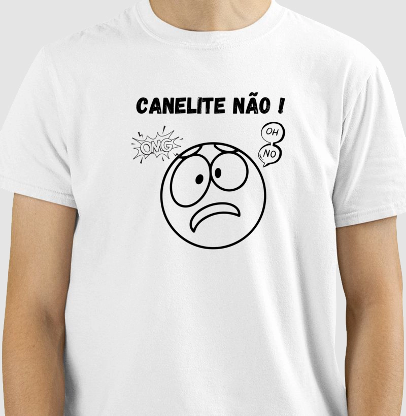 CANELITE NÃO !