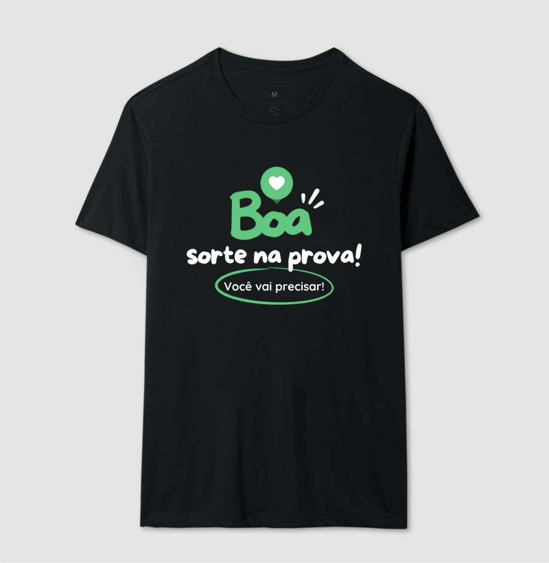 Camiseta Boa Sorte Na Prova