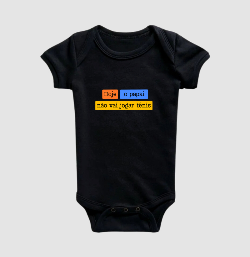Hoje o papai não vai jogar tênis
