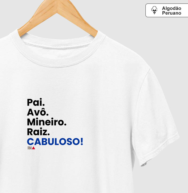 Pai. Avô. Mineiro. Raiz. CABULOSO!