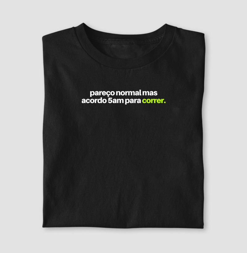Camiseta Pareço normal