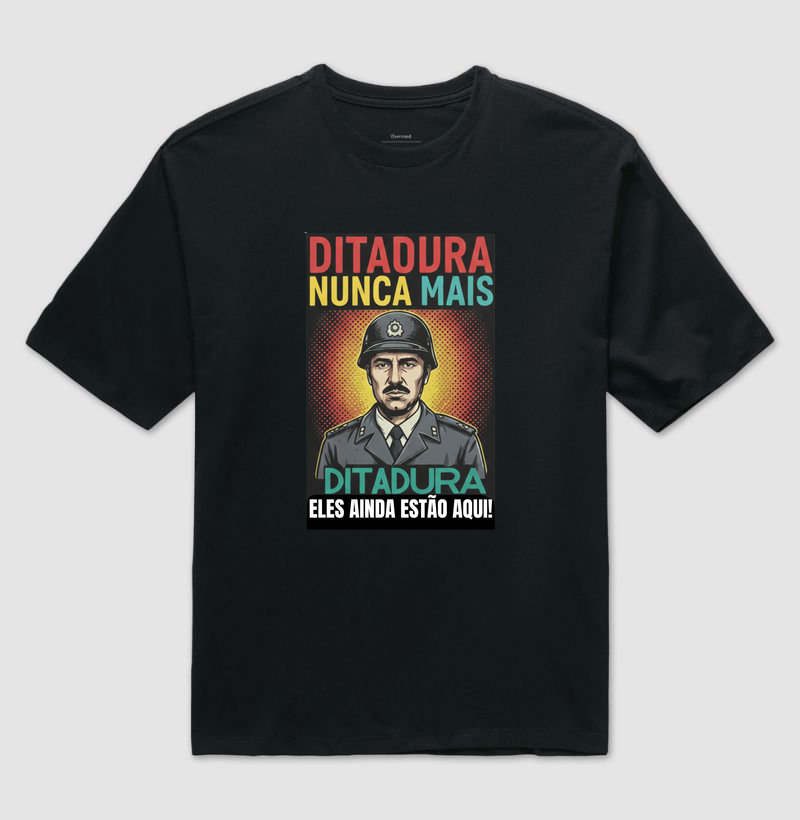 Camiseta Ditadura Nunca Mais